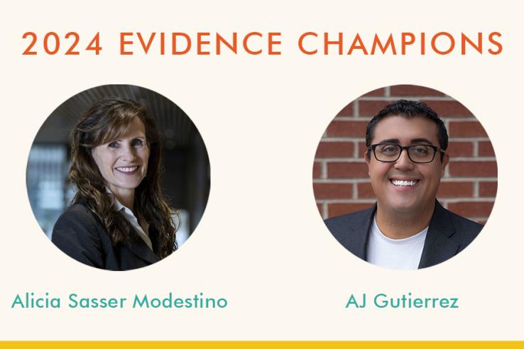 2024 Evidence Champions: Alicia Sasser Modestino and AJ Gutierrez