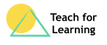 Teach for Learning