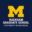 University of Michigan - Rackham Graduate School