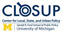 Center for Local, State, and Urban Policy (CLOSUP) at the University of Michigan