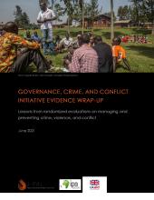 Governance, Crime, and Conflict Initiative Evidence Wrap-up