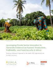 research papers on agriculture productivity Leveraging Private Sector Innovation to Generate Evidence on Farmers' Productivity, Profitability, and Food Security in Africa: Framing a Research Agenda for the UM6P-J-PAL Agricultural Lab for Africa (UJALA)