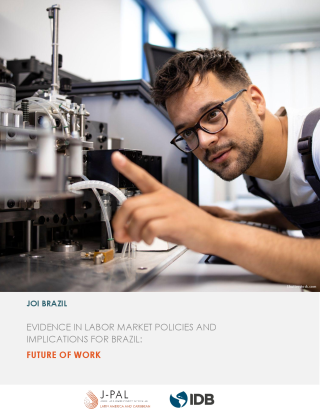 Evidence on Labor Market Policies and Implications for Brazil: The Future of Work
